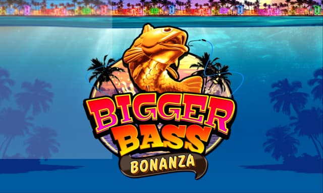 Bigger Bass Bonanza