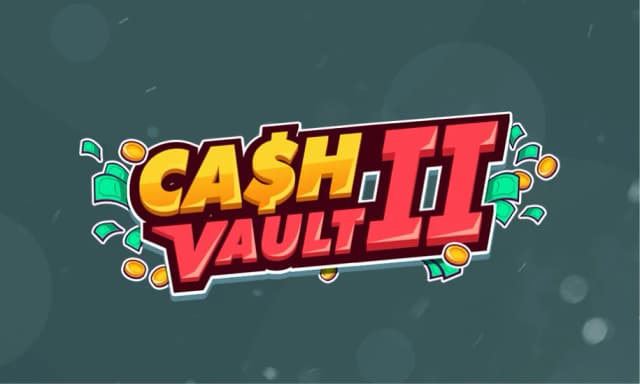 Cash Vault II