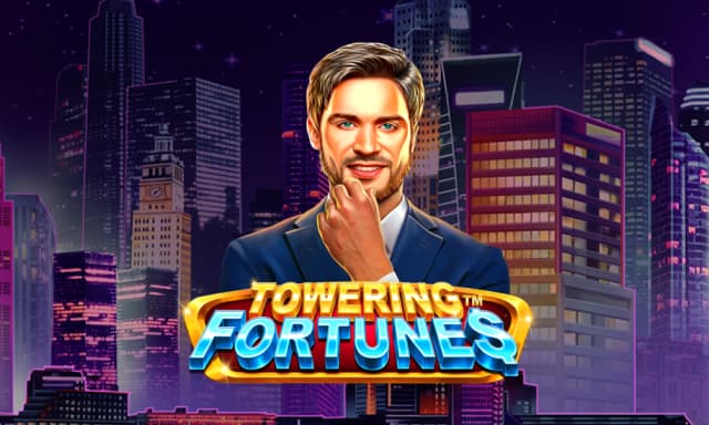 Towering Fortunes